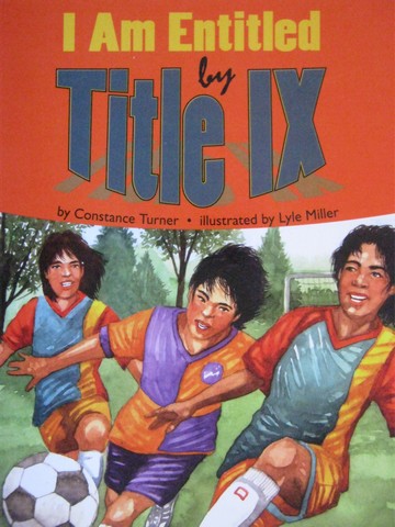 (image for) SRA Leveled Readers 6 I Am Entitled by Title IX (P) by Constance Turner