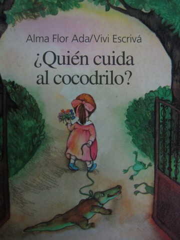 (image for) SRA Quien cuida al cocodrilo? (P) by Alma Flor Ada