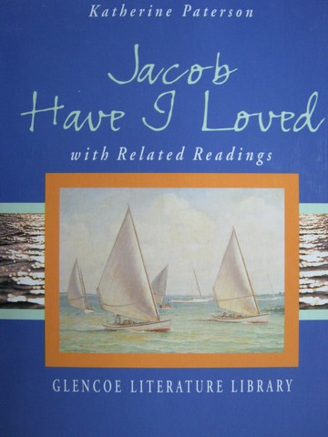 (image for) Jacobs Have I Loved with Related Readings (H)
