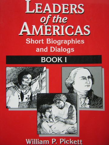 (image for) Leaders of the Americas Book 1 (P) by William P Pickett