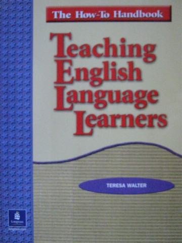 (image for) Teaching English Language Learners (P) by Teresa Walter