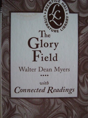 (image for) Glory Field with Connected Readings (H) by Walter Dean Myers