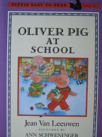 (image for) Puffin Easy-to-Read 2 Oliver Pig at School (P) by Van Leeuwen