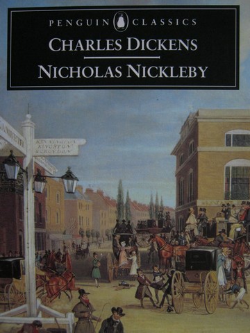 (image for) Penguin Classics Nicholas Nickleby (P) by Charles Dickens