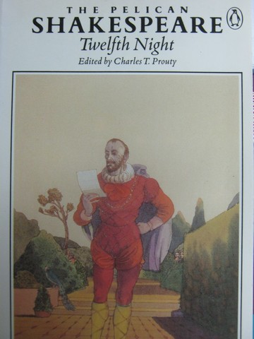 (image for) Pelican Shakespeare Twelfth Night (P) by Charles T Prouty