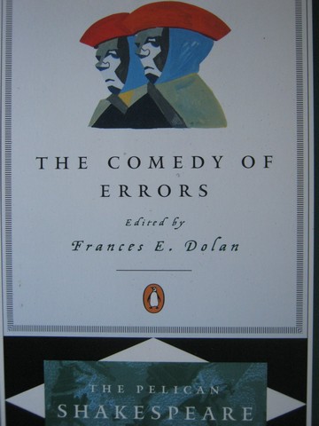 (image for) Pelican Shakespeare The Comedy of Errors (P) by Frances E Dolan