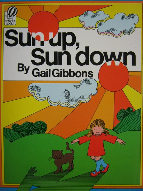 (image for) Sun up Sun down (P) by Gail Gibbons