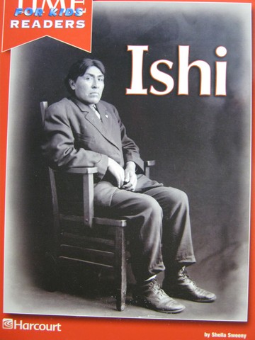 (image for) Time for Kids Readers 4 Ishi (P) by Sheila Sweeny
