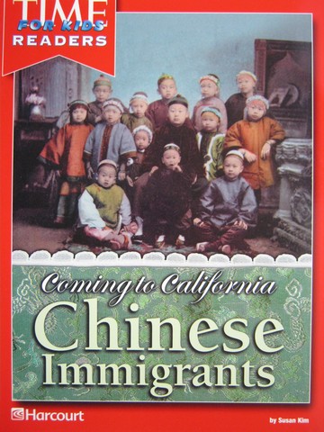 (image for) TIME for Kids Readers Coming to California Chinese Immigrants(P)