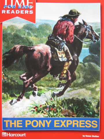 (image for) TIME for Kids Readers 4 The Pony Express (P) by Renee Skelton
