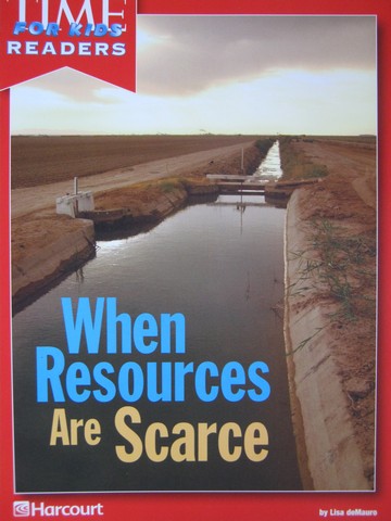 (image for) TIME for Kids Readers 2 When Resources Are Scarce (P) by deMauro