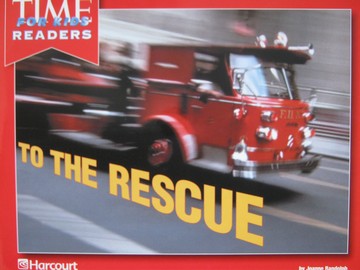 (image for) TIME for Kids Readers To the Rescue (P) by Joanne Randolph