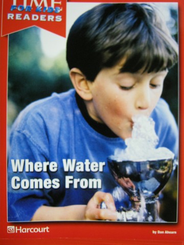 (image for) TIME for Kids Readers 3 Where Water Comes From (P) by Dan Ahearn