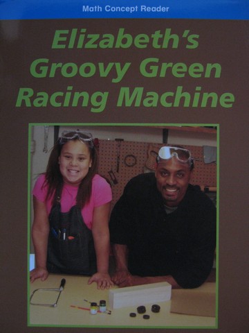 (image for) Math Concept Reader 4 Elizabeth's Groovy Green Racing Machine(P)