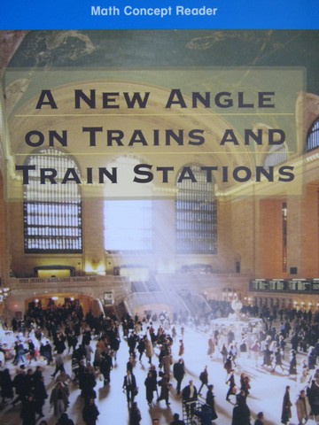 (image for) Math Concept Reader 4 A New Angle on Trains & Train Stations (P)