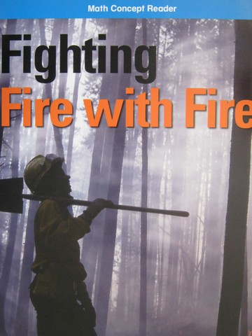 (image for) Math Concept Reader 4 Fighting Fire with Fire (P) by Mastrianni