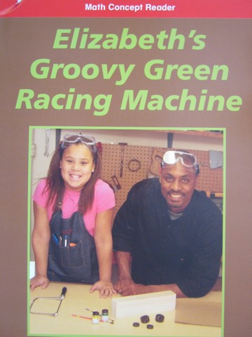 (image for) Math Concept Reader 4 Elizabeth's Groovy Green Racing Machine(P)