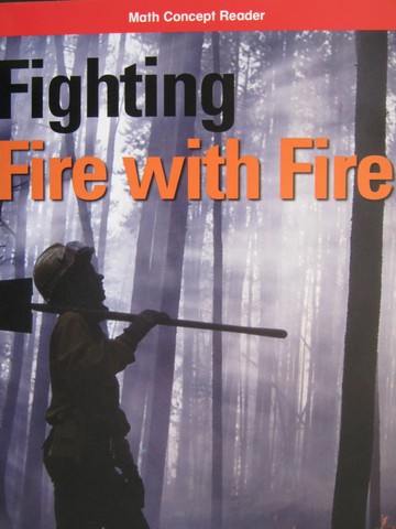 (image for) Math Concept Reader 4 Fighting Fire with Fire (P) by Mastrianni
