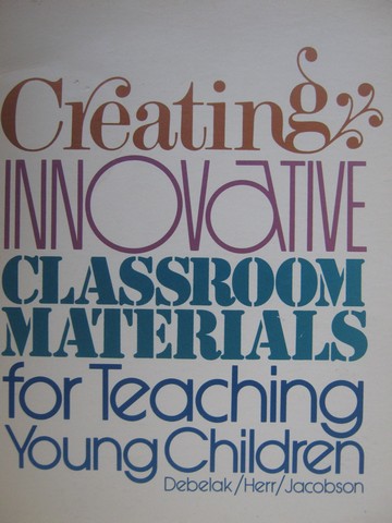 (image for) Creating Innovative Classroom Materials for Teaching (Spiral)