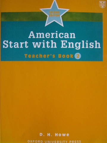 (image for) American Start with English 2nd Edition TB 2 (TE)(P) by DH Howe