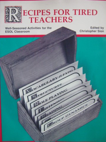 (image for) Recipes for Tired Teachers (P) by Christopher Sion