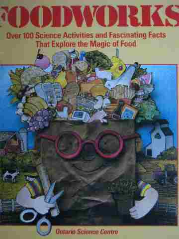 (image for) Foodworks (P) by The Ontario Science Center