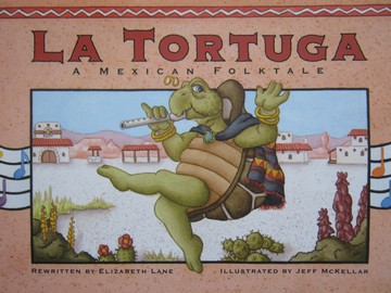 (image for) La Tortuga A Mexican Folktale (P) by Elizabeth Lane
