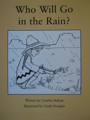 (image for) Readable Who Will Go in the Rain? (P) by Cynthia Belnap
