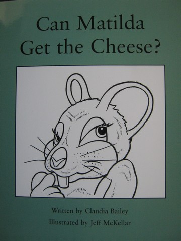 (image for) Readable Can Matilda Get the Cheese? (P) by Claudia Bailey