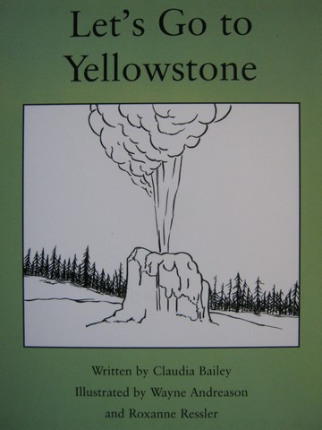 (image for) Readable Let's Go to Yellowstone (P) by Claudia Bailey