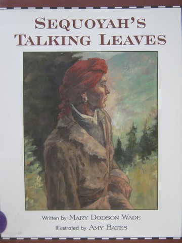 (image for) Read-Along Sequoyah's Talking Leaves (P) by Mary Dodson Wade