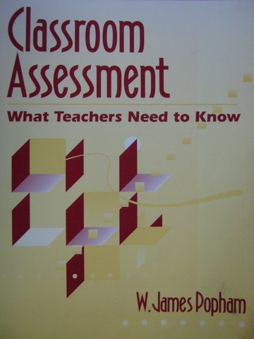 (image for) Classroom Assessment What Teachers Need to Know (P) by Popham