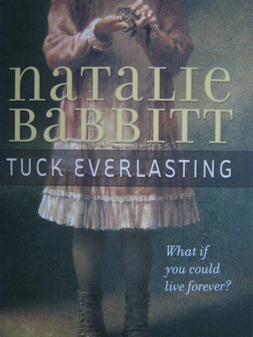 (image for) Tuck Everlasting (P) by Natalie Babbitt