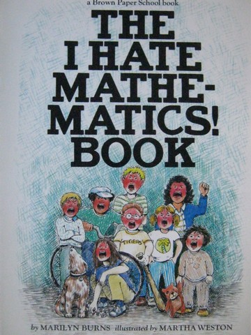 (image for) I Hate Mathematics! Book (P) by Marilyn Burns