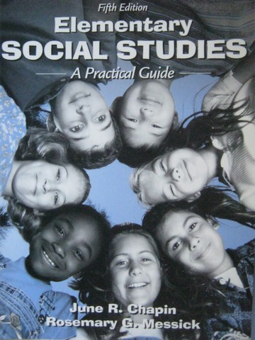 (image for) Elementary Social Studies 5th Edition (P) by Chapin & Messick