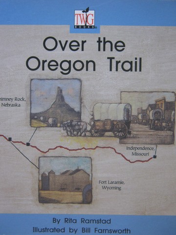 (image for) TWiG Books Over the Oregon Trail (P) by Rita Ramstad
