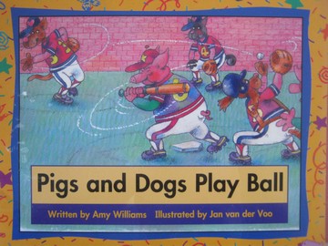 (image for) Wright Skills A19 Pigs & Dogs Play Ball (P) by Amy Williams