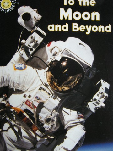 (image for) Sunshine To the Moon & Beyond (P) by Linda Lott