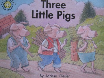 (image for) Sunshine Three Little Pigs (P) by Larissa Pfeifer