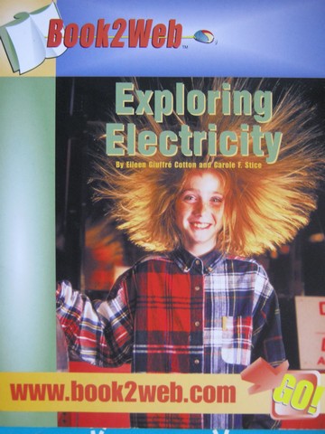 (image for) Book2Web Exploring Electricity (P) by Eileen Cotton & C F Stice