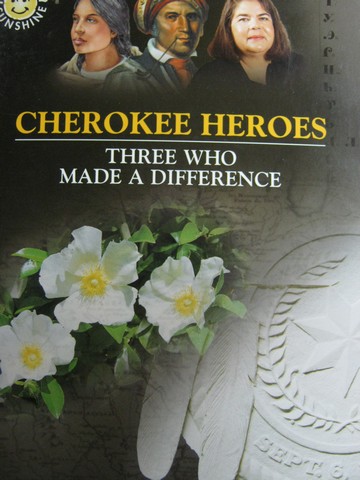(image for) Sunshine Cherokee Heroes (P) by Laura Hirschfield