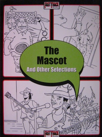 (image for) Fast Track Reading The Mascot & Other Selections (P) by Iversen,