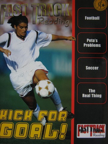 (image for) Fast Track Reading Kick for Goal! (P) by Cara Torrance