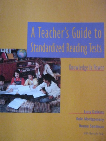 (image for) A Teacher's Guide to Standardized Reading Tests (P) by Calkins,