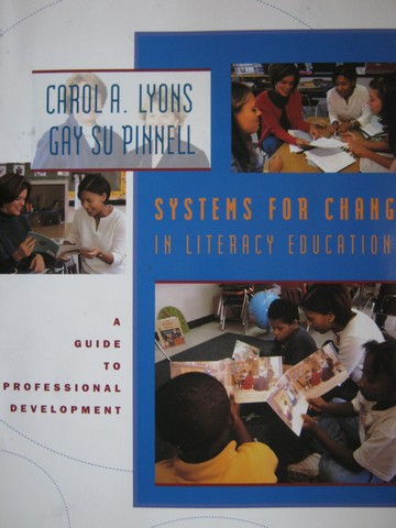 (image for) Systems for Change in Literacy Education (P) by Carol A Lyons & Gay Su Pinnell