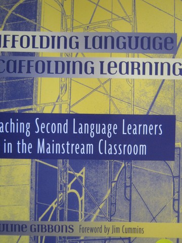 (image for) Scaffolding Language Scaffolding Learning (P) by Gibbons