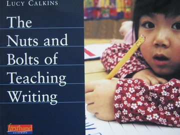 (image for) Nuts & Bolts of Teaching Writing (P) by Lucy Calkins