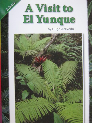 (image for) Reading Street 6 ELL A Visit to El Yunque (P) by Hugo Acevedo