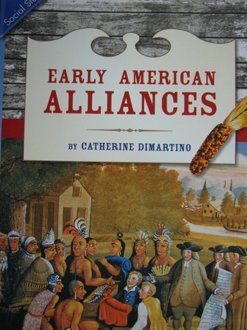 (image for) Early American Alliances (P) by Catherine Dimartino