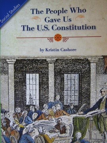 (image for) People Who Gave Us the U.S. Constitution (P) by Kristin Cashore